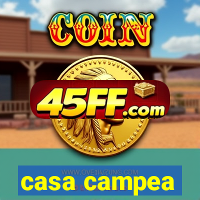 casa campea